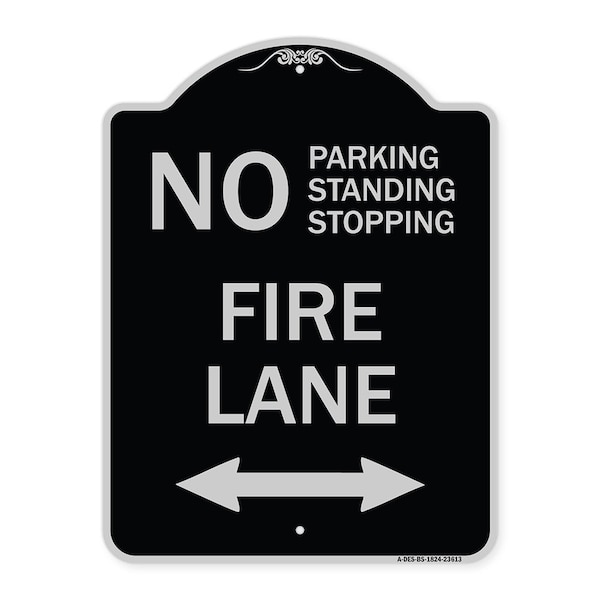 Signmission No Parking Standing or Stopping Fire Lane W/ Bidirectional Arrow Alum Sign, 24" x 18", BS-1824-23613 A-DES-BS-1824-23613 - main